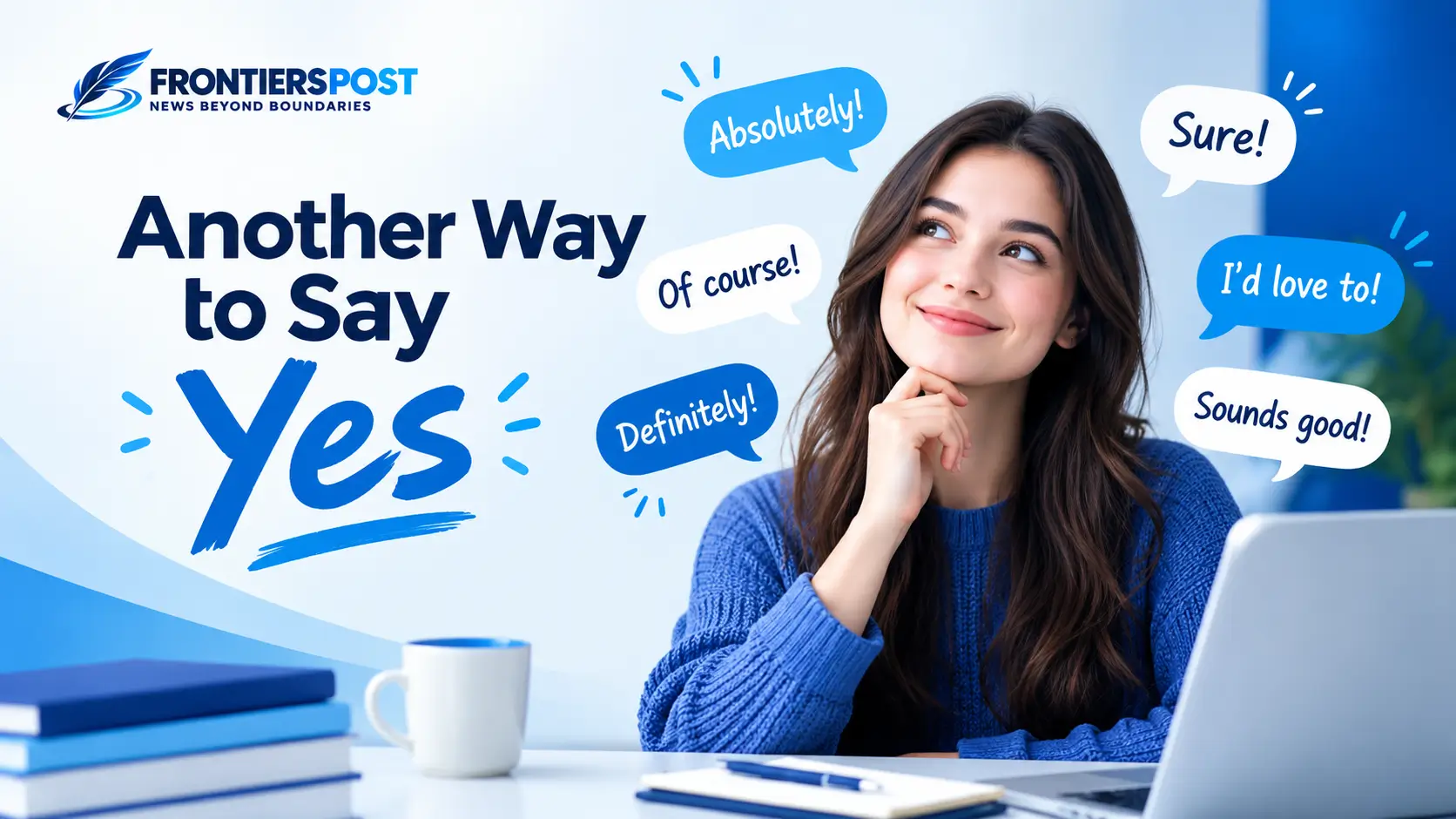 Another Way to Say Yes