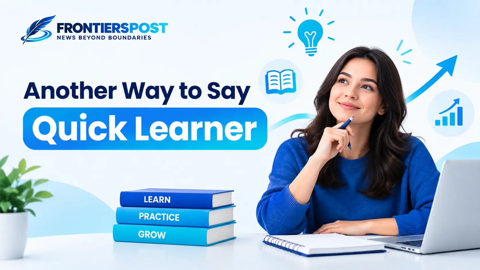 Another Way to Say Quick Learner