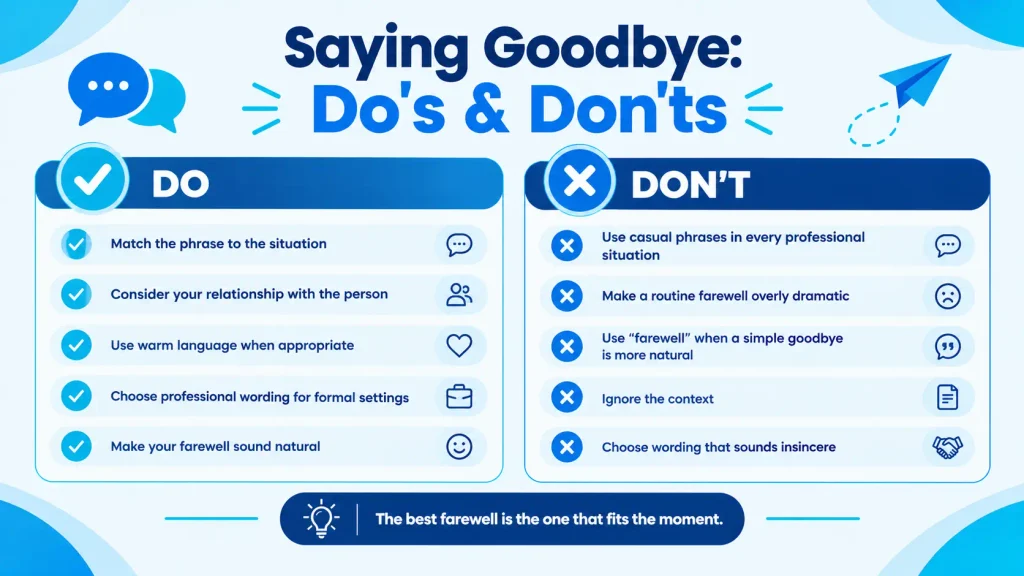 Dos and don'ts for choosing the right alternative to goodbye