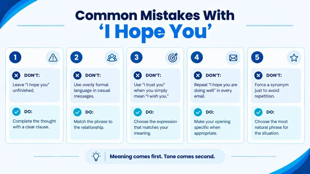 Common mistakes and correct usage of I hope you and its alternatives